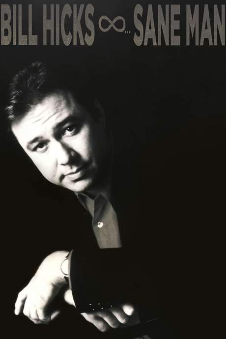 Bill Hicks: Sane Man